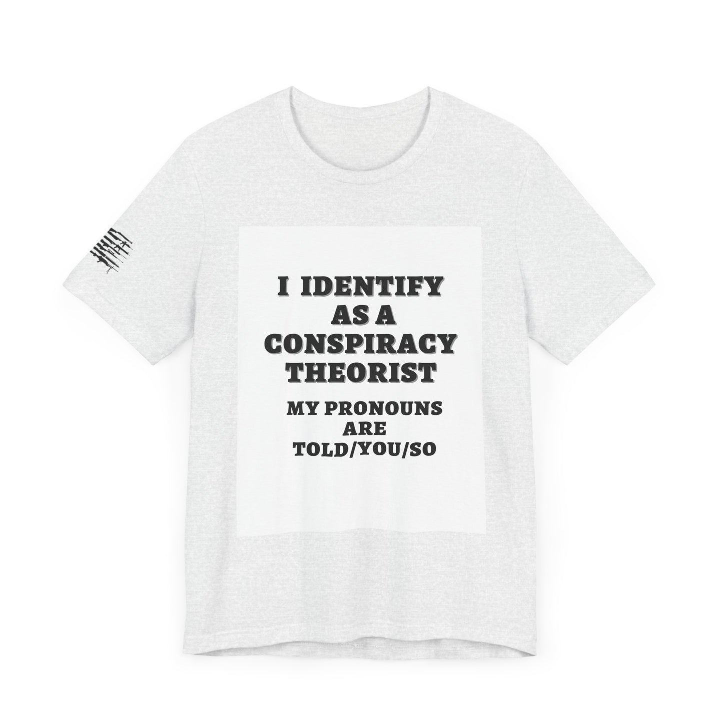 I Identify as a Conspiracy Theorist