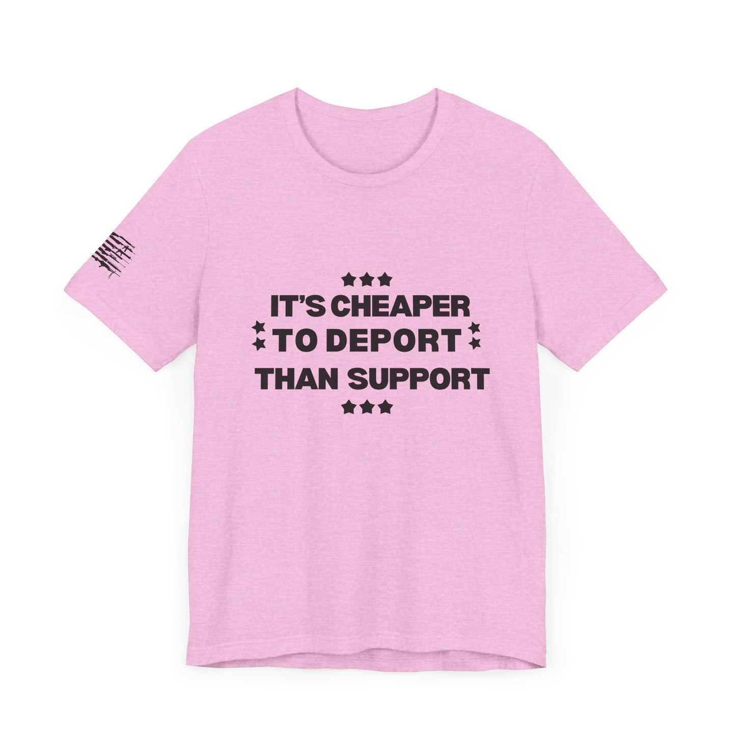 It's Cheaper To Deport Than Support 2