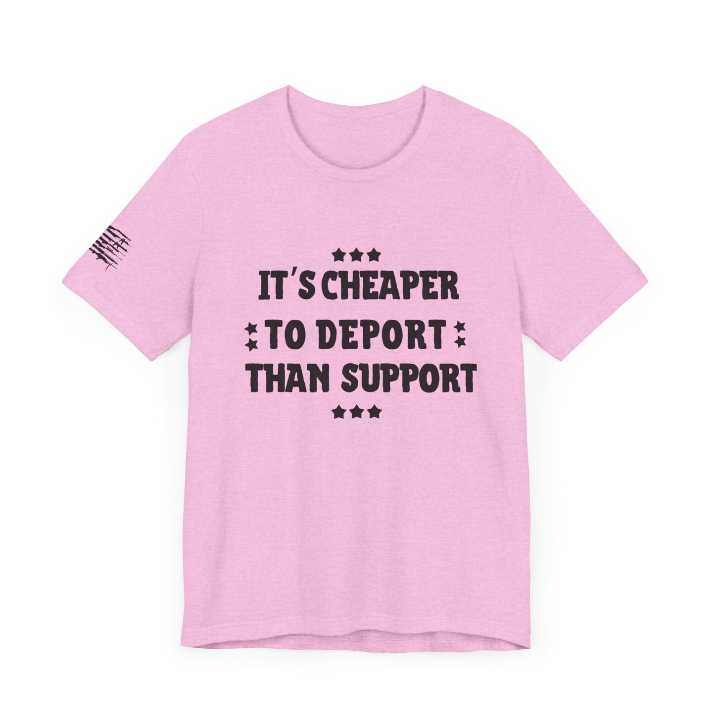 It's Cheaper To Deport Than Support 3