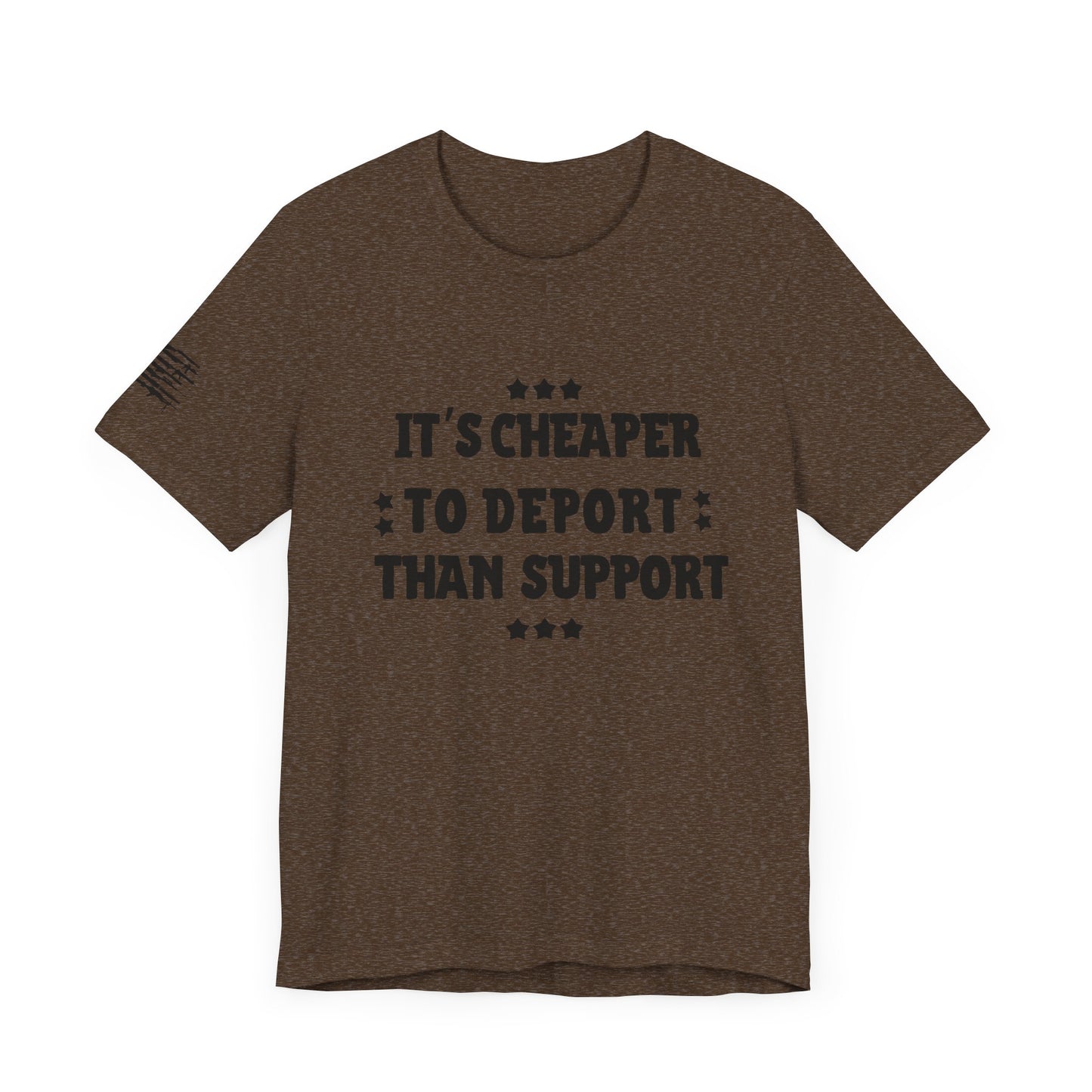 It's Cheaper To Deport Than Support 3