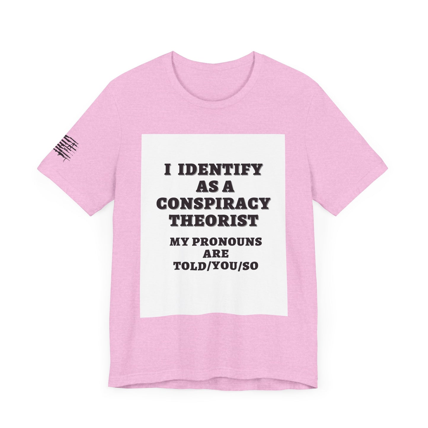 I Identify as a Conspiracy Theorist