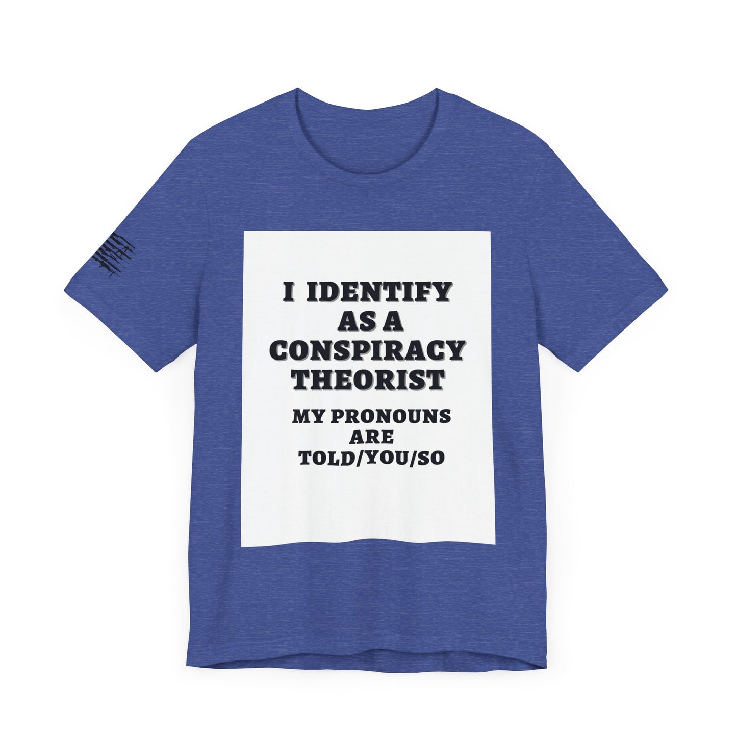 I Identify as a Conspiracy Theorist