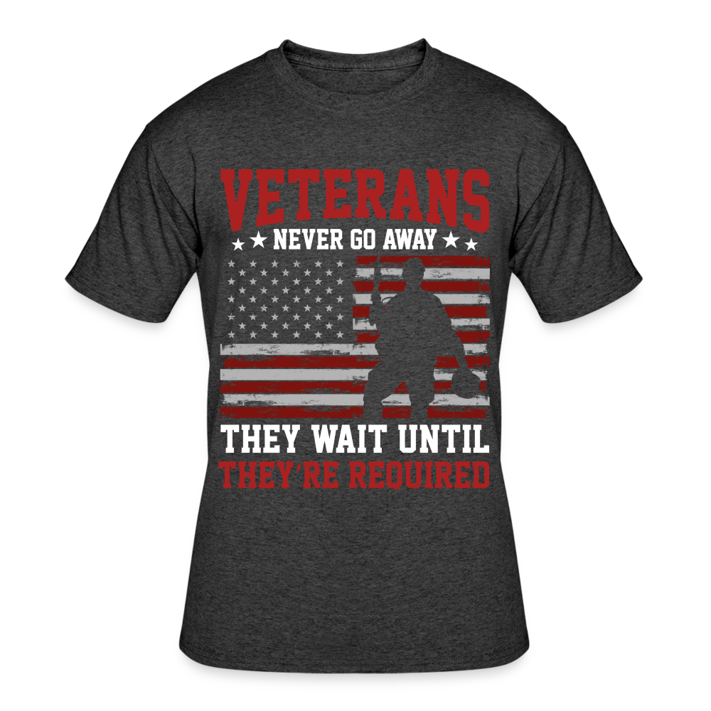 Veterans Never Go Away - heather black